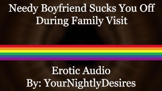Ass Fucking Your Needy Boyfriend At Parents House (Blowjob) (Anal) (Sneaky) (Erotic Audio For Men)