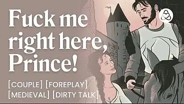 ASMR Audio Porn: Servant Begging for the Royal Cock – First Time, Foreplay & Teasing  – Erotic Audio Roleplay for Women