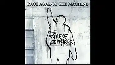 Rage Against the Machine – The Battle of Los Angeles (Album Completo)